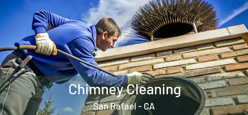  Chimney Cleaning San Rafael - CA